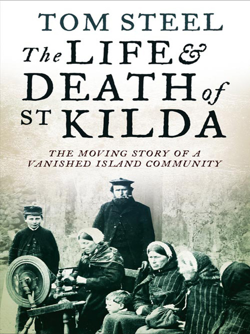Cover image for The Life and Death of St. Kilda